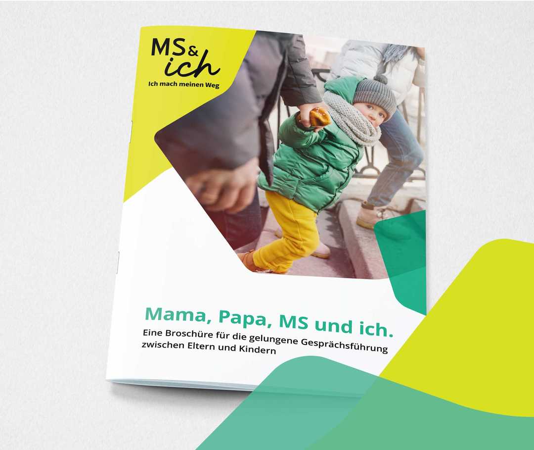 Broschüre Mama, Papa, MS und ich Broschüre Mama, Papa, MS und ich